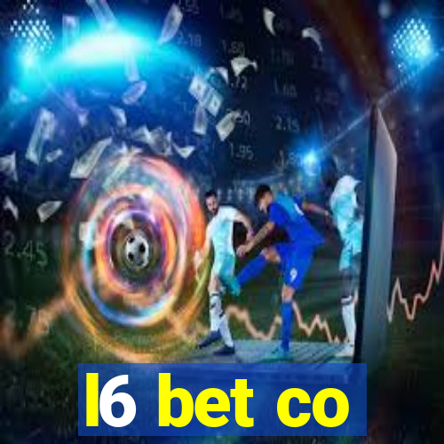 l6 bet co